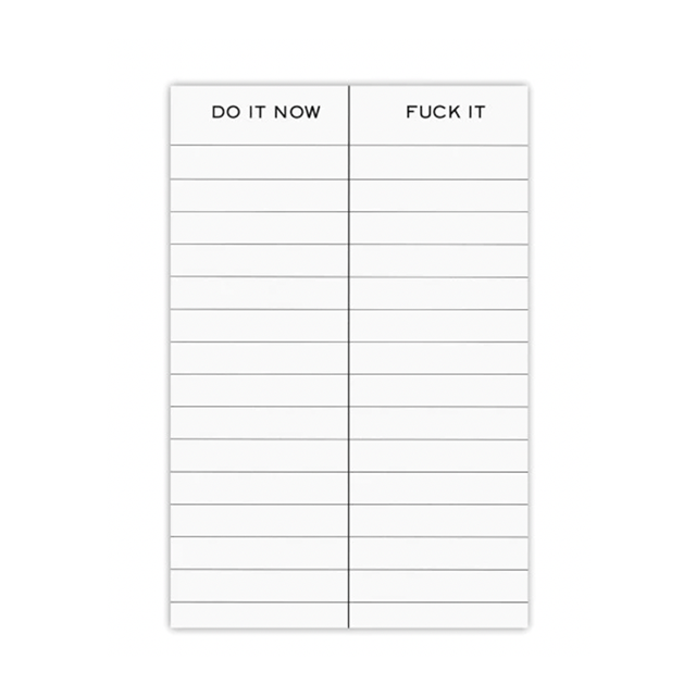 DO IT NOW - FUCK IT